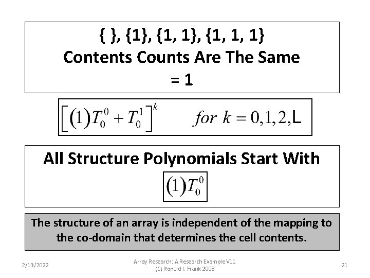 { }, {1, 1}, {1, 1, 1} Contents Counts Are The Same =1 All { }, {1, 1}, {1, 1, 1} Contents Counts Are The Same =1 All