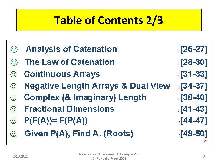 Table of Contents 2/3 ☺ ☺ Analysis of Catenation The Law of Catenation Continuous Table of Contents 2/3 ☺ ☺ Analysis of Catenation The Law of Catenation Continuous