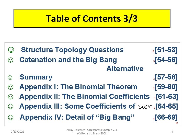 Table of Contents 3/3 ☺ ☺ ☺ Structure Topology Questions Catenation and the Big Table of Contents 3/3 ☺ ☺ ☺ Structure Topology Questions Catenation and the Big