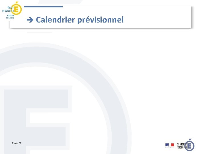 è Calendrier prévisionnel Page 50 