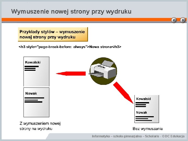 Wymuszenie nowej strony przy wydruku Informatyka – szkoła gimnazjalna – Scholaris - © DC