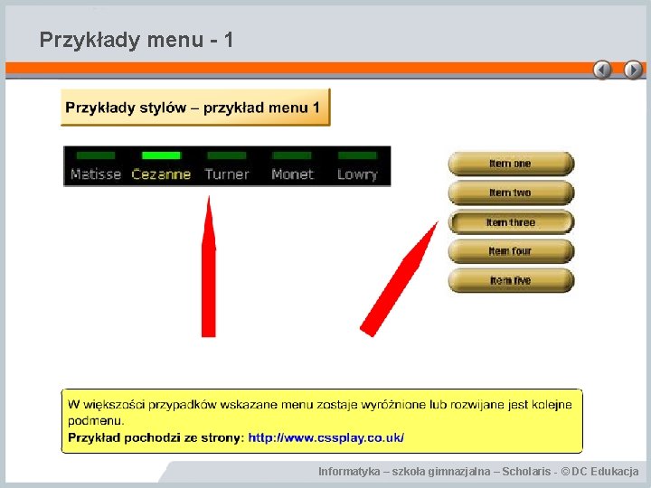 Przykłady menu - 1 Informatyka – szkoła gimnazjalna – Scholaris - © DC Edukacja