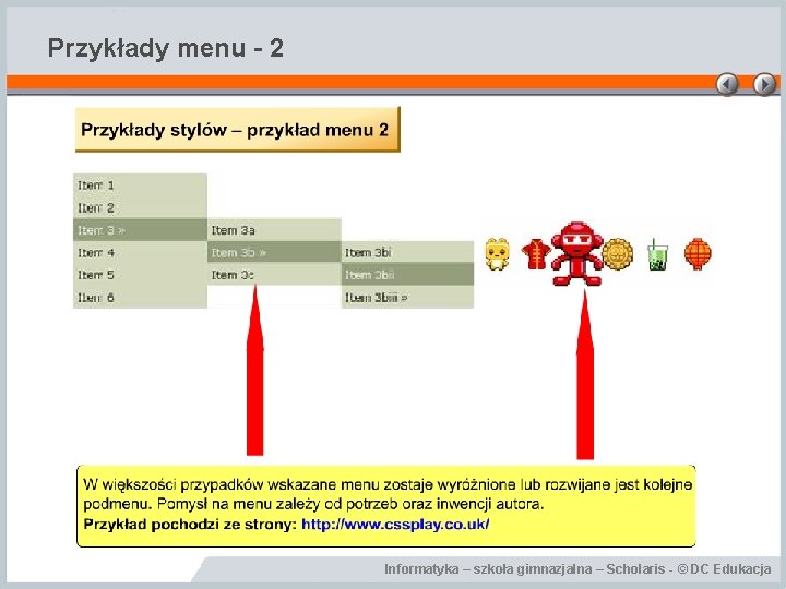 Przykłady menu - 2 Informatyka – szkoła gimnazjalna – Scholaris - © DC Edukacja