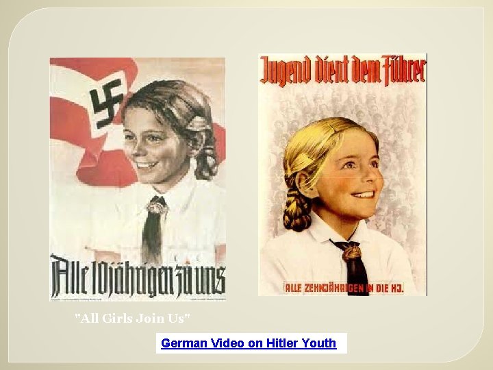"All Girls Join Us" German Video on Hitler Youth 