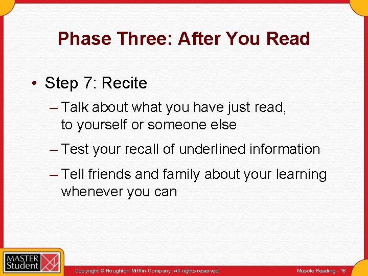 Phase Three: After You Read • Step 7: Recite – Talk about what you