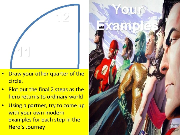 12 11 • Draw your other quarter of the circle. • Plot out the