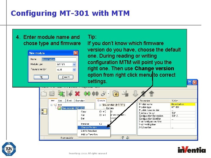 Configuring MT-301 with MTM 4. Enter module name and chose type and firmware Tip: