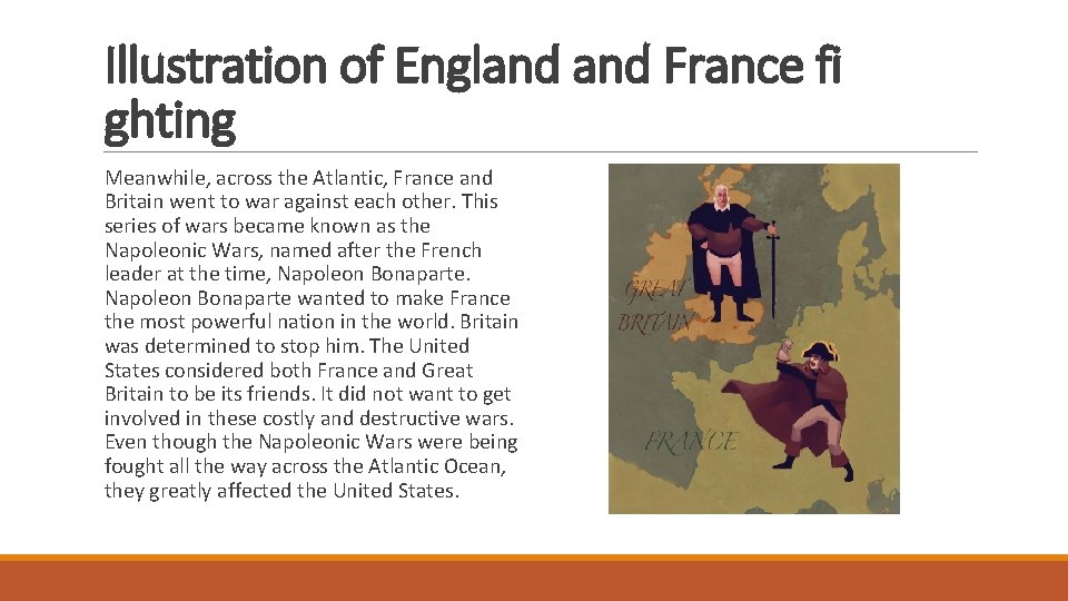 Illustration of England France fi ghting Meanwhile, across the Atlantic, France and Britain went