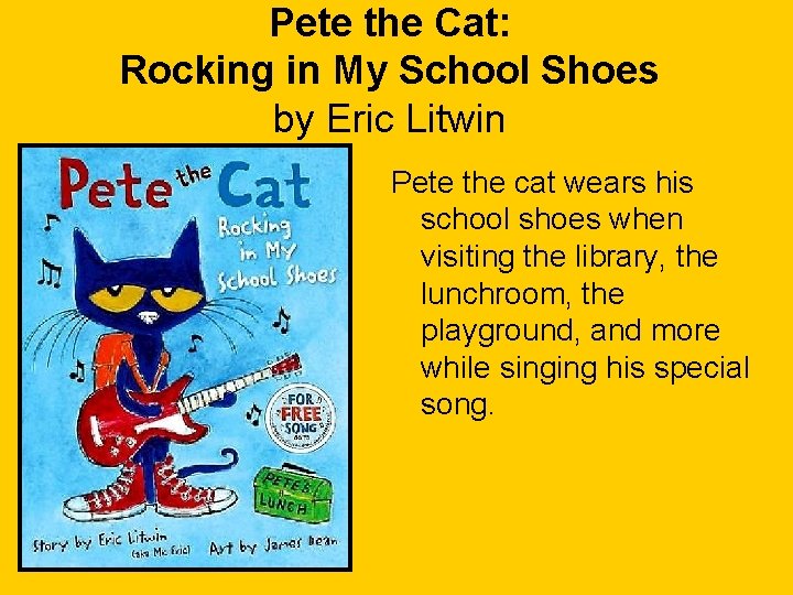 Pete the Cat: Rocking in My School Shoes by Eric Litwin Pete the cat