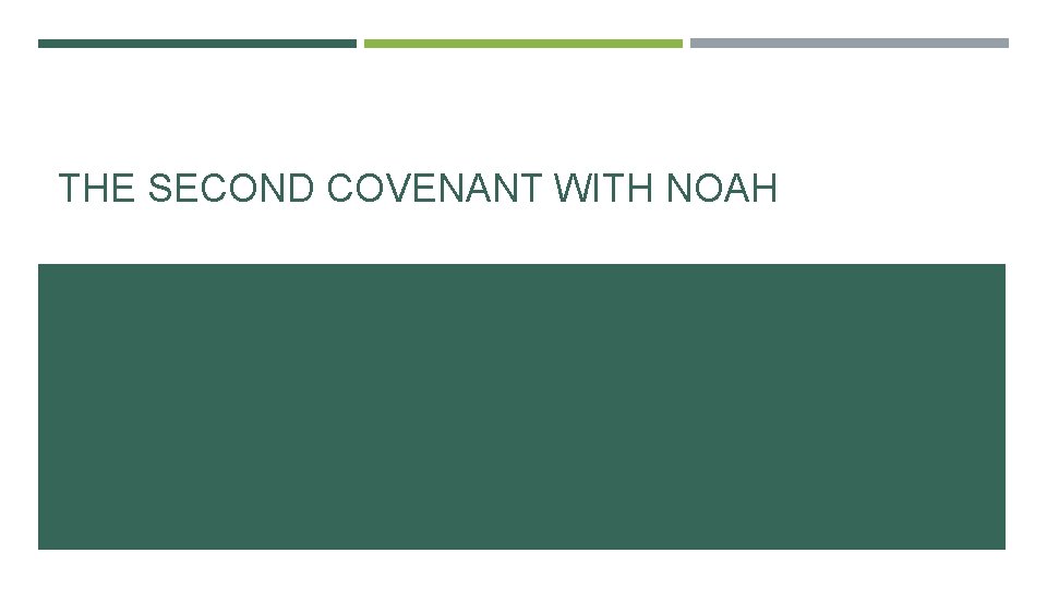 THE SECOND COVENANT WITH NOAH 