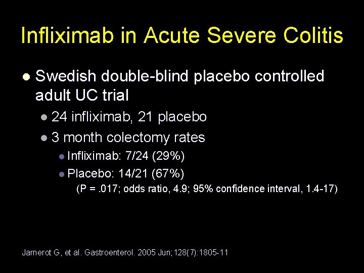 Infliximab in Acute Severe Colitis l Swedish double-blind placebo controlled adult UC trial l