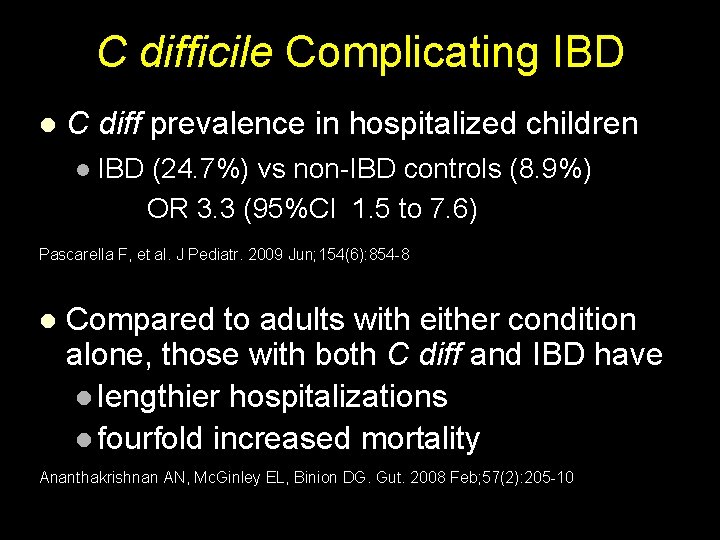 C difficile Complicating IBD l C diff prevalence in hospitalized children l IBD (24.