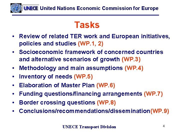United Nations Economic Commission for Europe Tasks • Review of related TER work and