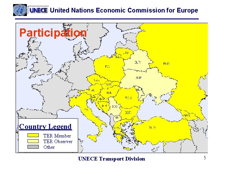 United Nations Economic Commission for Europe Participation Country Legend TER Member TER Observer Other