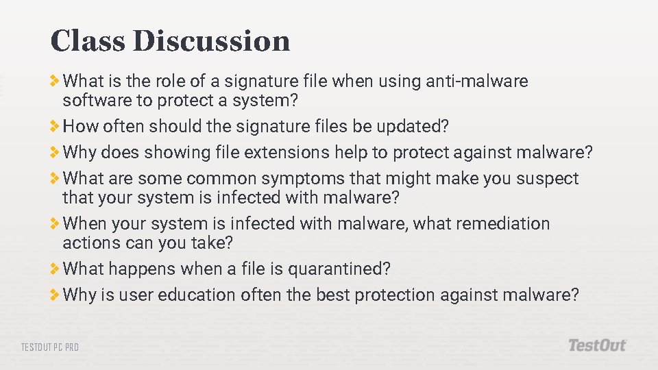 Class Discussion What is the role of a signature file when using anti-malware software Class Discussion What is the role of a signature file when using anti-malware software