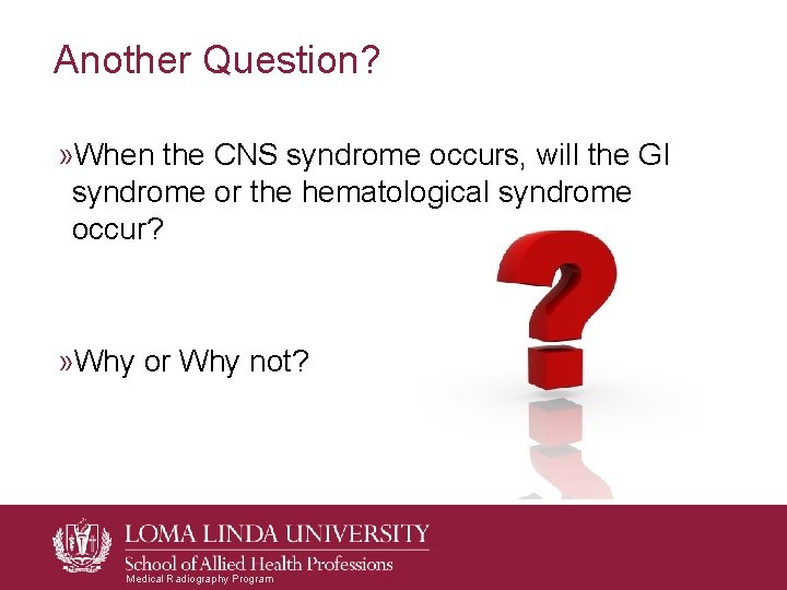Another Question? » When the CNS syndrome occurs, will the GI syndrome or the Another Question? » When the CNS syndrome occurs, will the GI syndrome or the