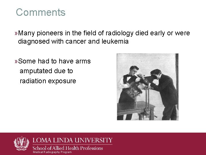 Comments » Many pioneers in the field of radiology died early or were diagnosed Comments » Many pioneers in the field of radiology died early or were diagnosed