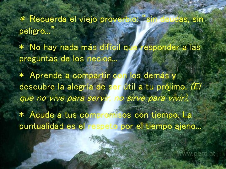 * Recuerda el viejo proverbio: “sin deudas, sin peligro. . . ” * No