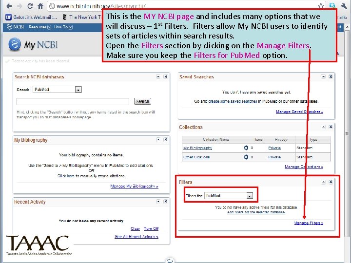This is the MY NCBI page and includes many options that we will discuss