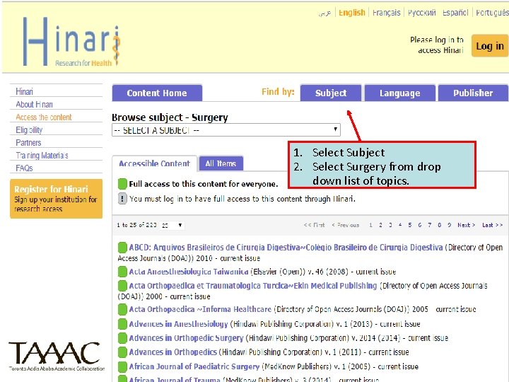 1. Select Subject 2. Select Surgery from drop down list of topics. 