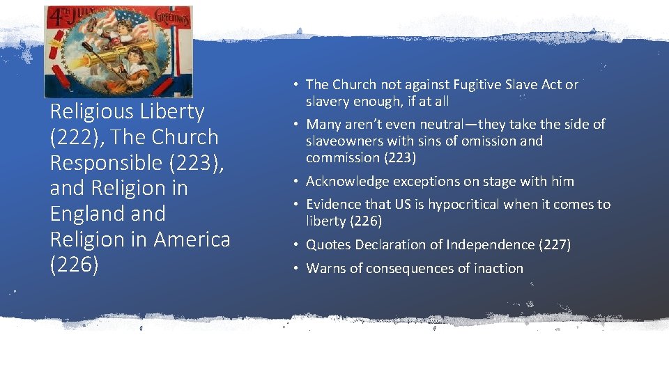 Religious Liberty (222), The Church Responsible (223), and Religion in England Religion in America