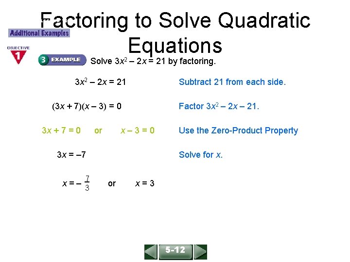 Factoring to Solve Quadratic Equations ALGEBRA 1 LESSON 10 -5 Solve 3 x 2