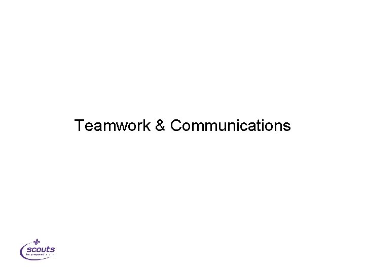 Teamwork & Communications 