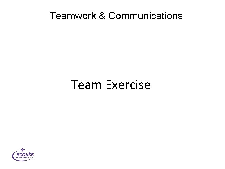 Teamwork & Communications Team Exercise 