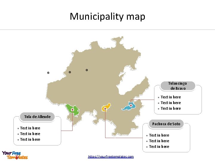 Municipality map Tulancingo de Bravo Text in here l Tula de Allende Pachuca de