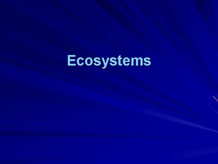 Ecosystems 