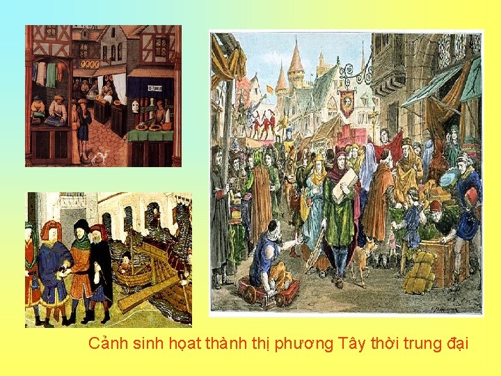 Cảnh sinh họat thành thị phương Tây thời trung đại 