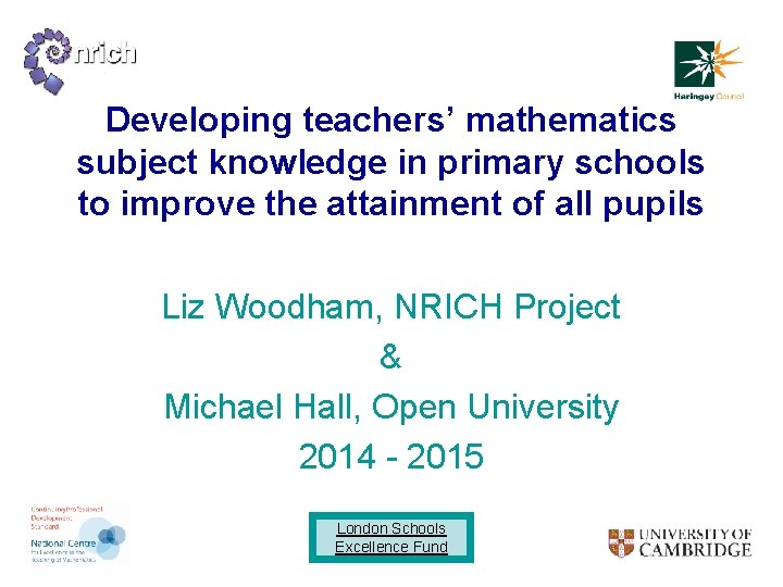 Developing teachers’ mathematics subject knowledge in primary schools to improve the attainment of all