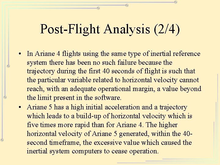 Post-Flight Analysis (2/4) • In Ariane 4 flights using the same type of inertial