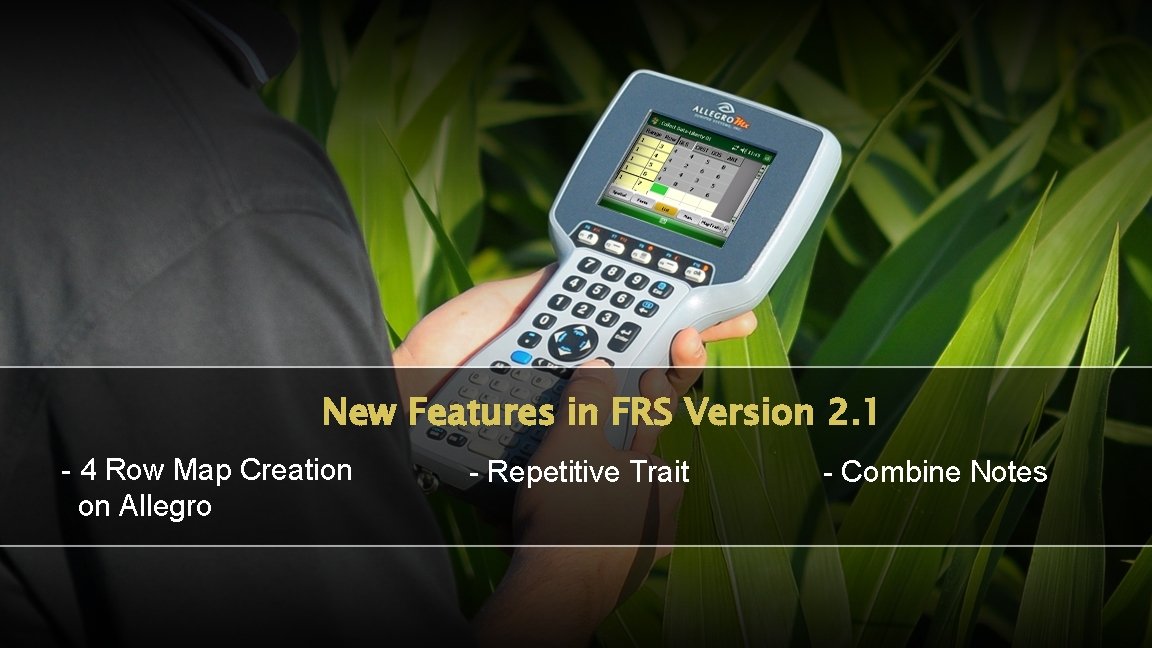New Features in FRS Version 2. 1 - 4 Row Map Creation on Allegro