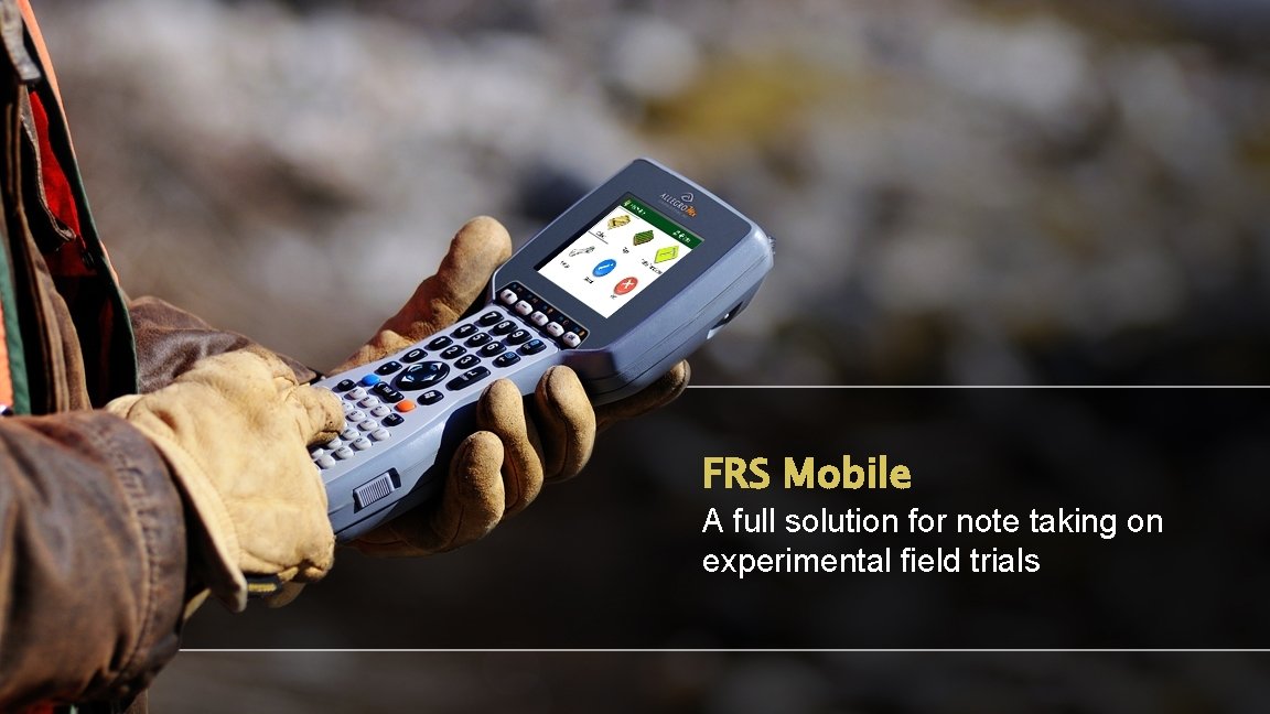 FRS Mobile A full solution for note taking on experimental field trials 