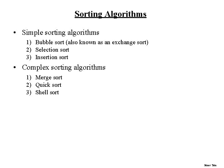 Sorting Algorithms • Simple sorting algorithms 1) Bubble sort (also known as an exchange Sorting Algorithms • Simple sorting algorithms 1) Bubble sort (also known as an exchange