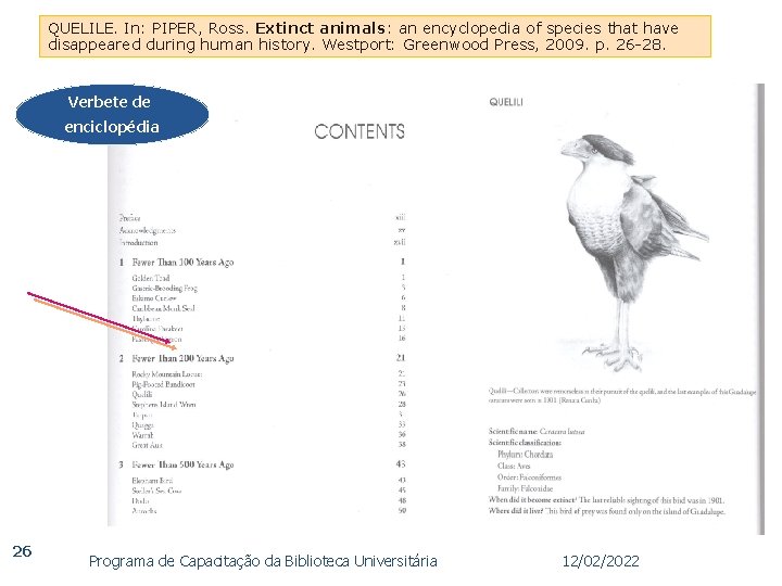 QUELILE. In: PIPER, Ross. Extinct animals: an encyclopedia of species that have disappeared during