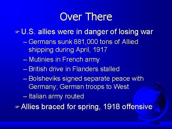 Over There F U. S. allies were in danger of losing war – Germans