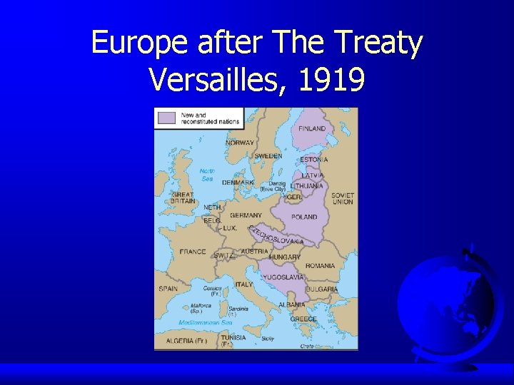 Europe after The Treaty Versailles, 1919 