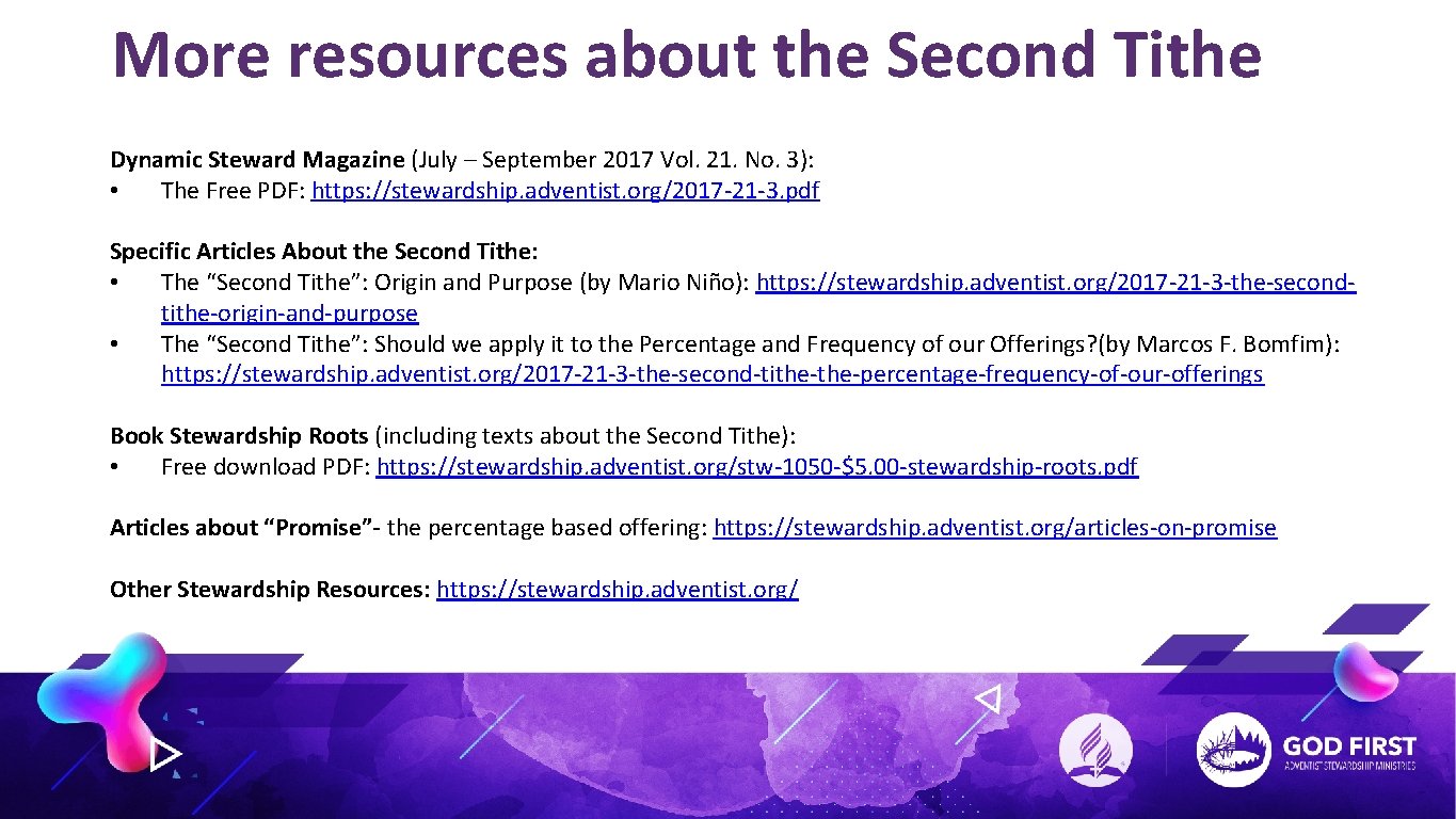 More resources about the Second Tithe Dynamic Steward Magazine (July – September 2017 Vol.