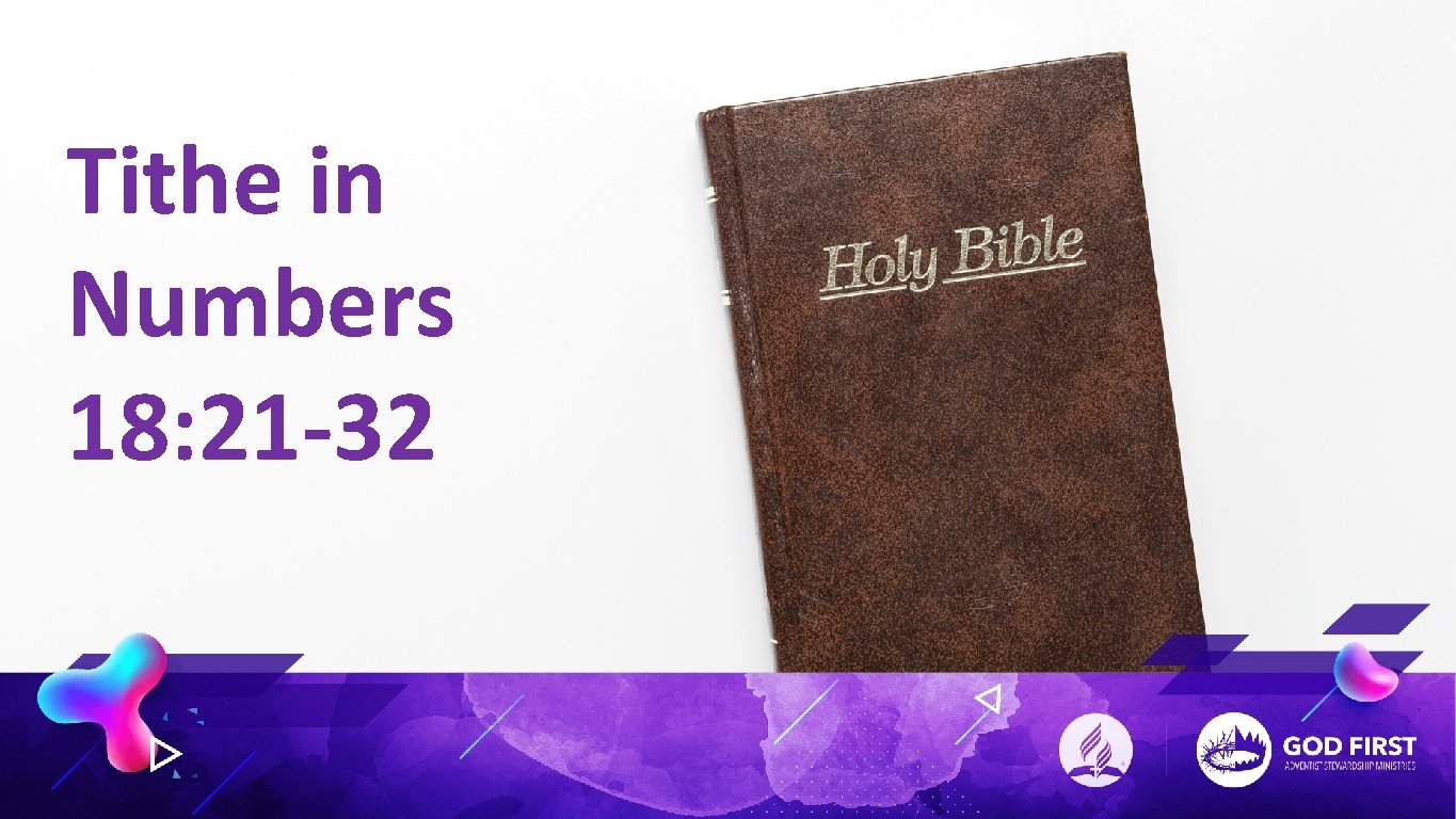 Tithe in Numbers 18: 21 -32 