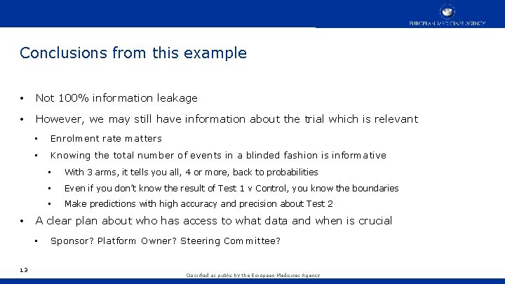 Conclusions from this example • Not 100% information leakage • However, we may still Conclusions from this example • Not 100% information leakage • However, we may still