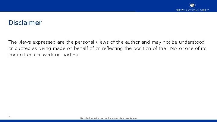 Disclaimer The views expressed are the personal views of the author and may not Disclaimer The views expressed are the personal views of the author and may not