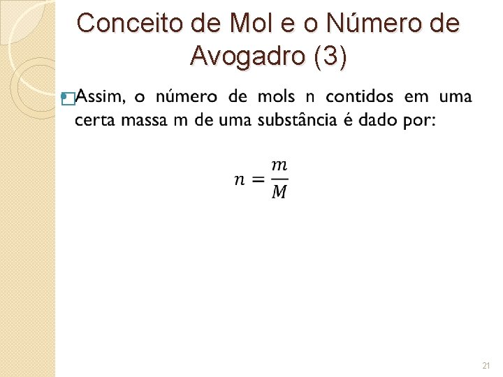 Conceito de Mol e o Número de Avogadro (3) � 21 