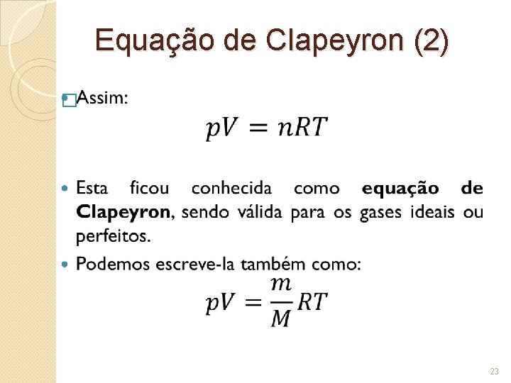 Equação de Clapeyron (2) � 23 