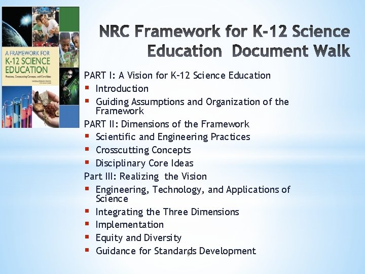 PART I: A Vision for K-12 Science Education § Introduction § Guiding Assumptions and