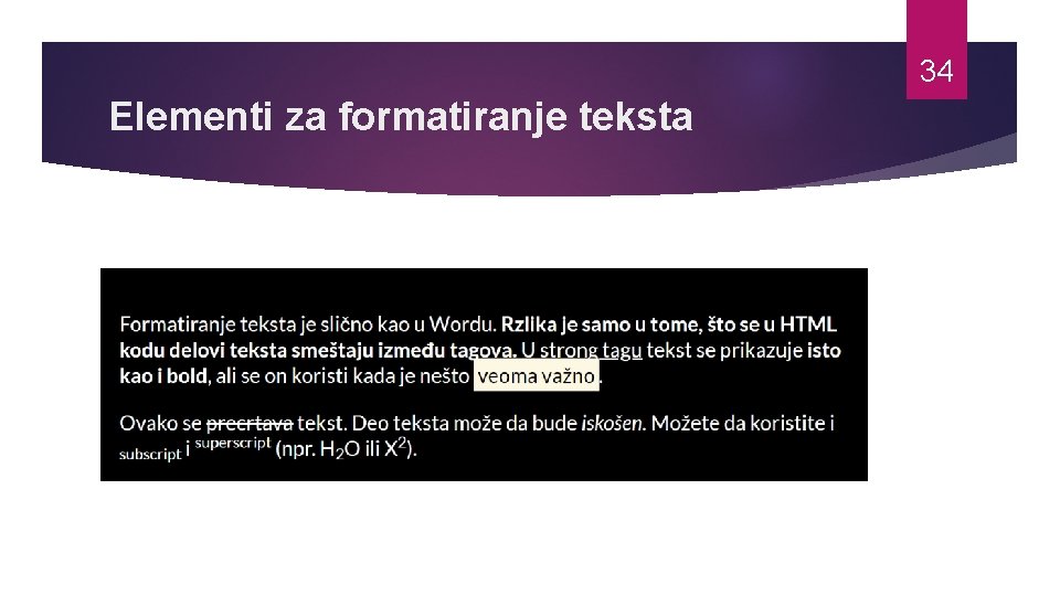 34 Elementi za formatiranje teksta 