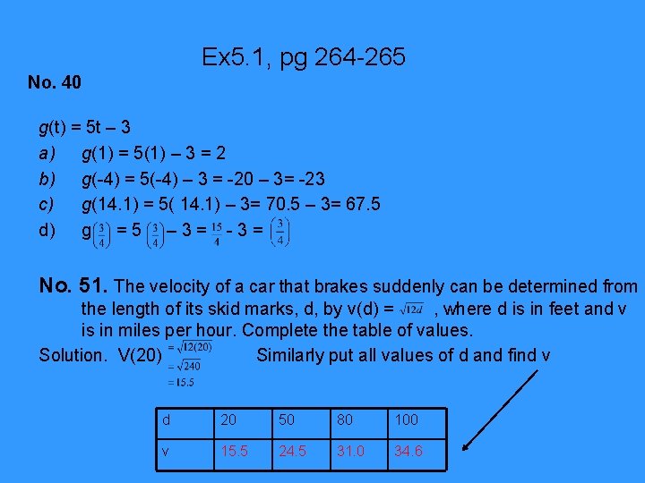 Ex 5. 1, pg 264 -265 No. 40 g(t) = 5 t – 3
