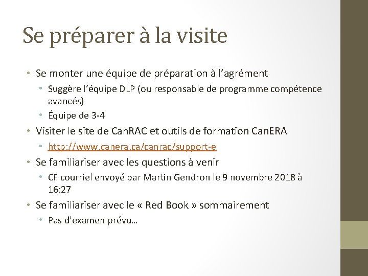 Se préparer à la visite • Se monter une équipe de préparation à l’agrément