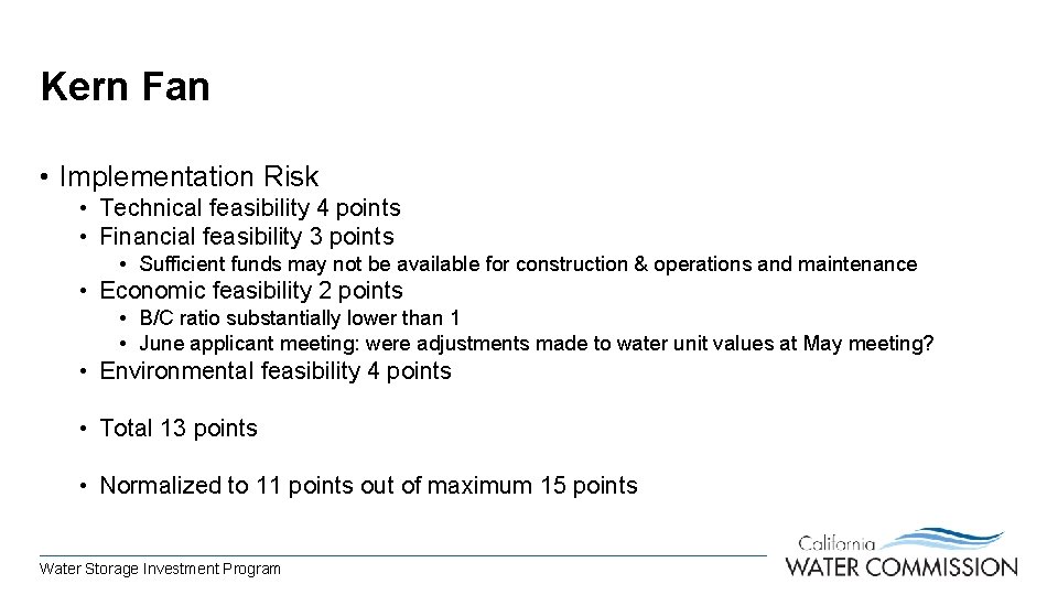 Kern Fan • Implementation Risk • Technical feasibility 4 points • Financial feasibility 3